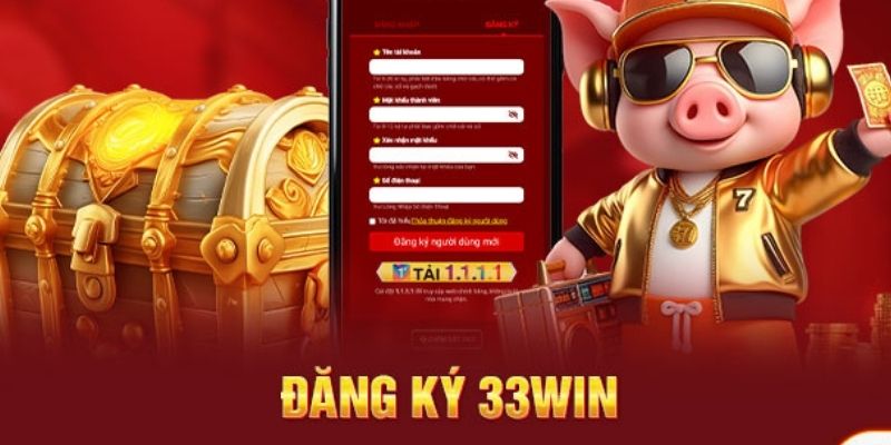 Đáp ứng 4 điều kiện này, bạn sẽ đăng ký 33win thành công